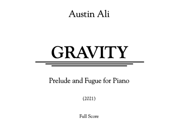 Gravity: Prelude and Fugue for Piano